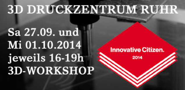 Innovative Citizen Workshop 3D-Drucken